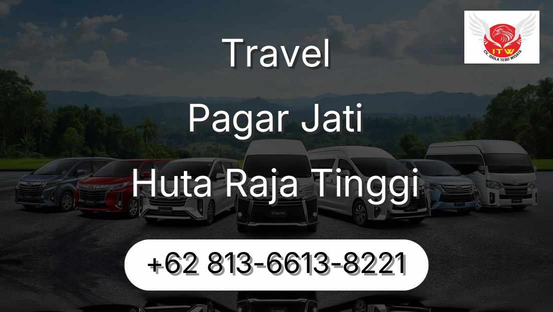 Travel Pagar Jati Huta Raja Tinggi