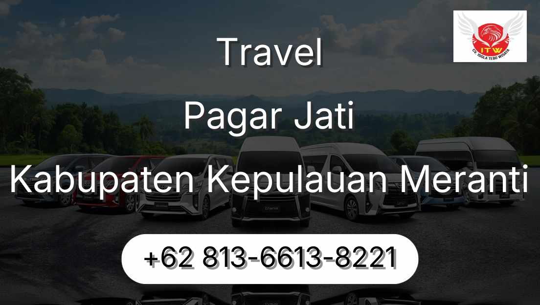 Travel Pagar Jati Kabupaten Kepulauan Meranti