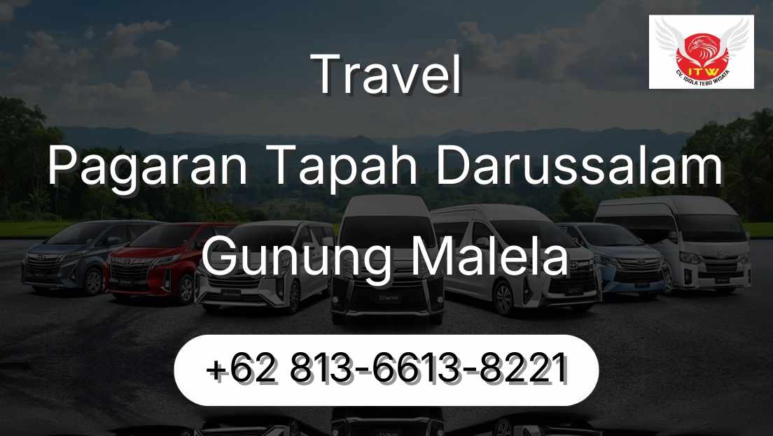 Travel Pagaran Tapah Darussalam Gunung Malela