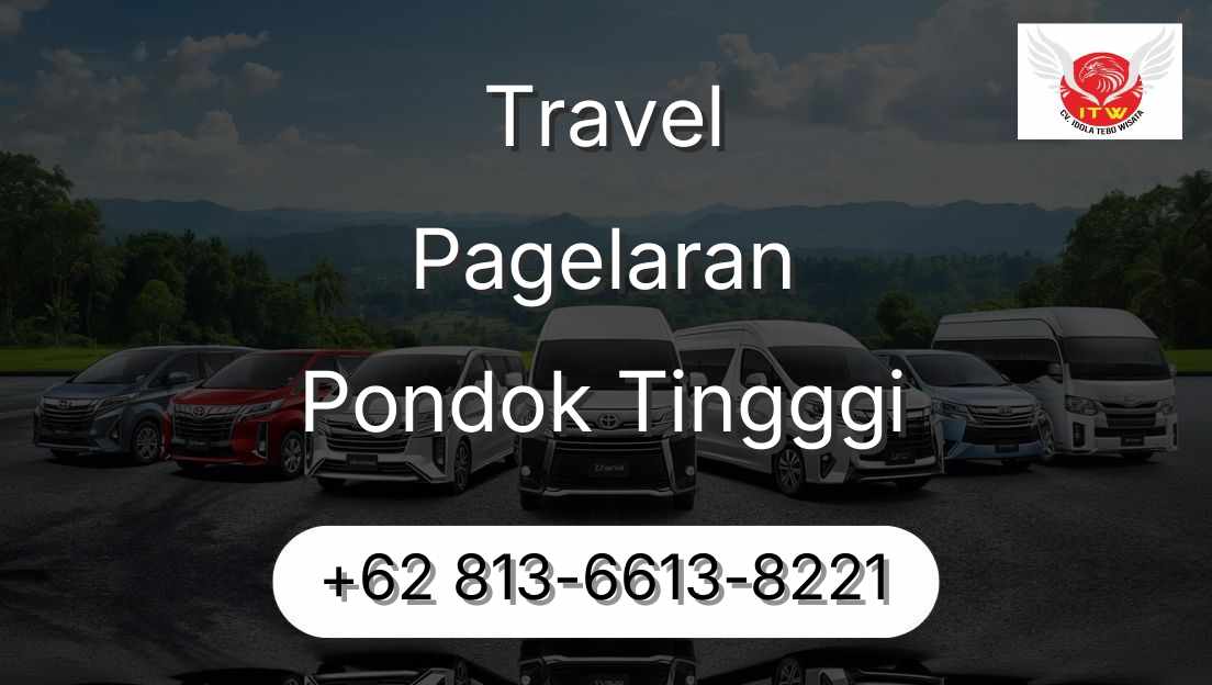 Travel Pagelaran Pondok Tingggi