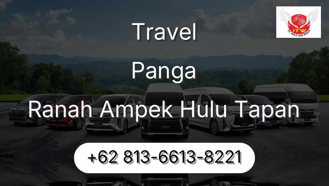 Travel Panga Ranah Ampek Hulu Tapan