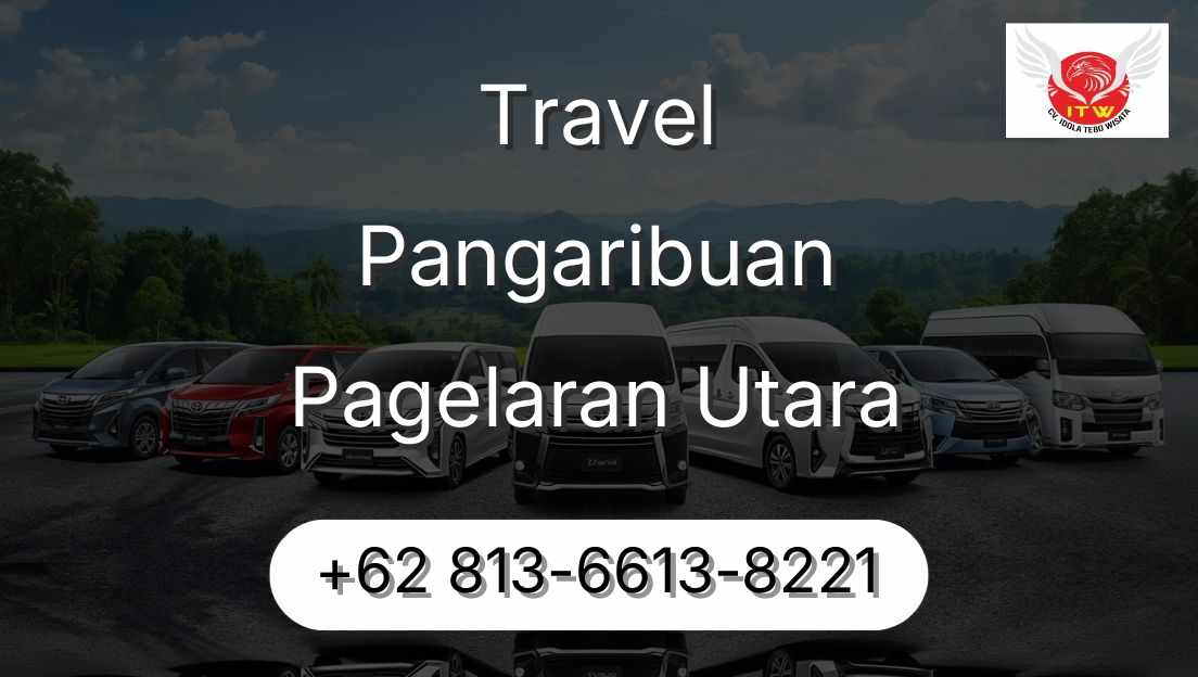 Travel Pangaribuan Pagelaran Utara