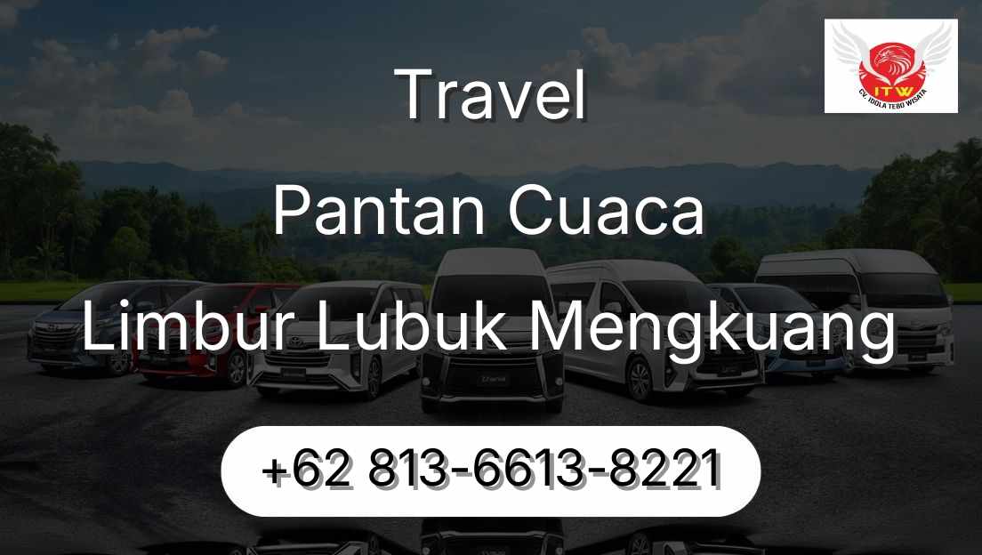 Travel Pantan Cuaca Limbur Lubuk Mengkuang