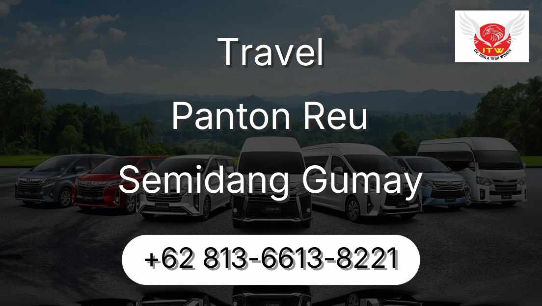 Travel Panton Reu Semidang Gumay