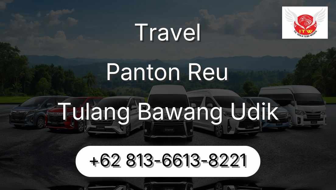 Travel Panton Reu Tulang Bawang Udik