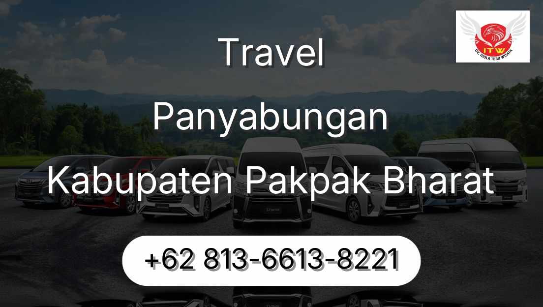 Travel Panyabungan Kabupaten Pakpak Bharat
