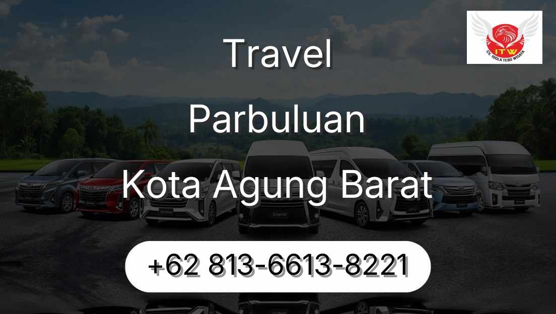 Travel Parbuluan Kota Agung Barat