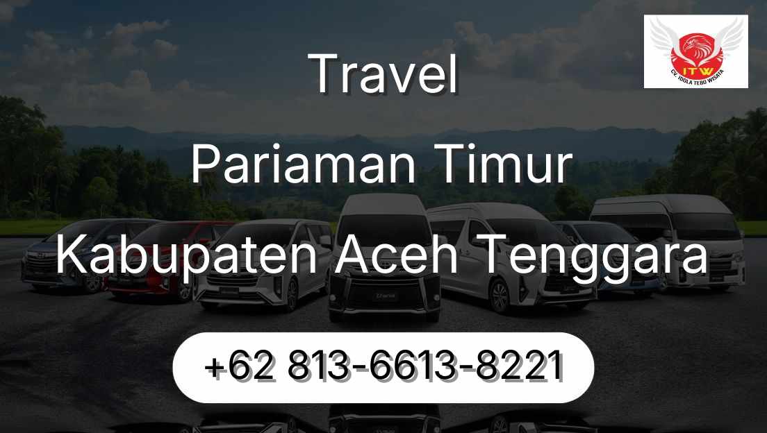 Travel Pariaman Timur Kabupaten Aceh Tenggara