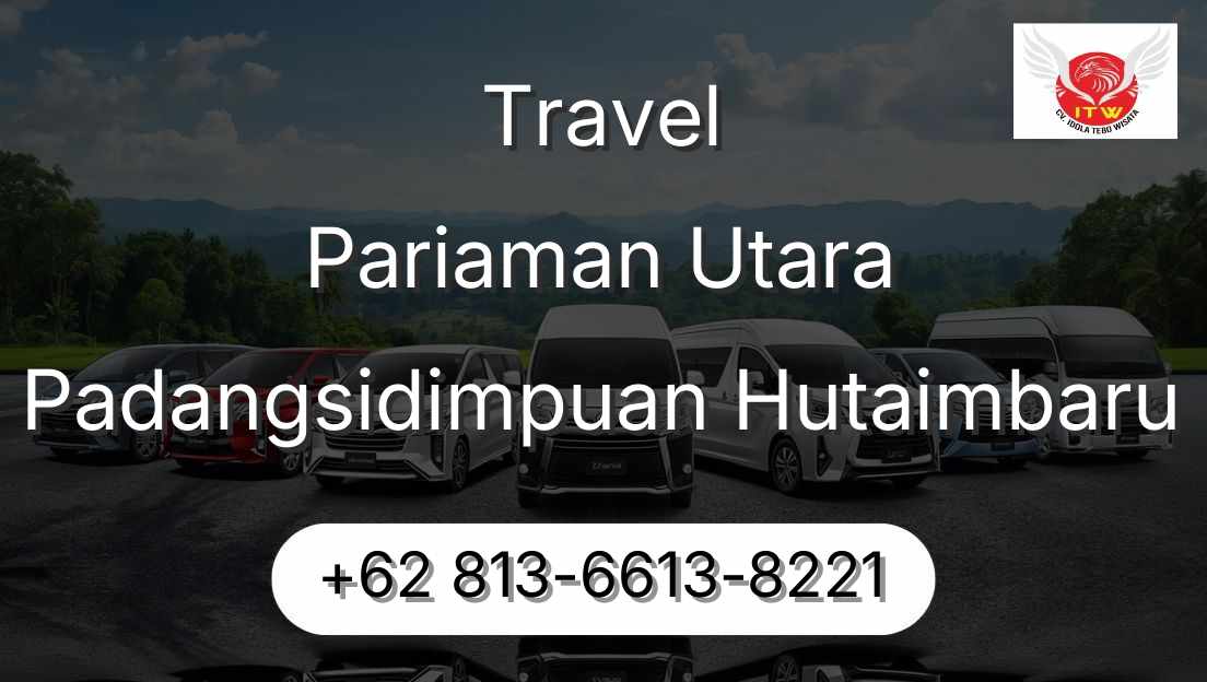 Travel Pariaman Utara Padangsidimpuan Hutaimbaru