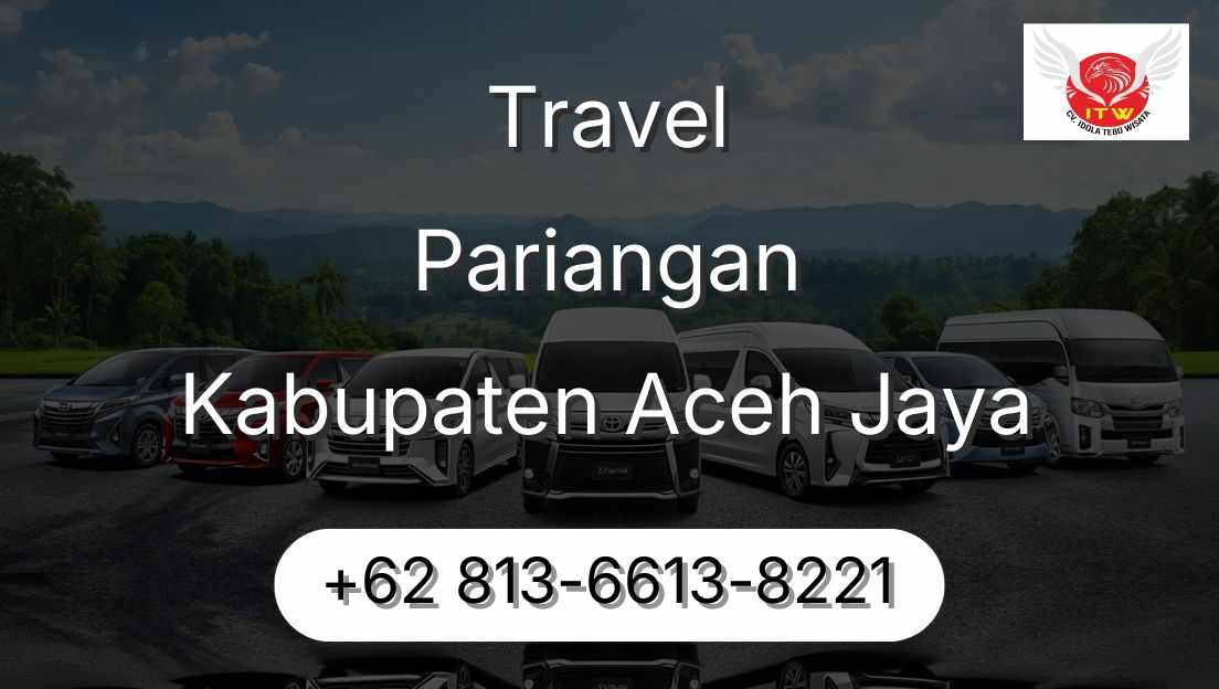 Travel Pariangan Kabupaten Aceh Jaya