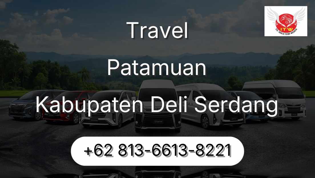 Travel Patamuan Kabupaten Deli Serdang
