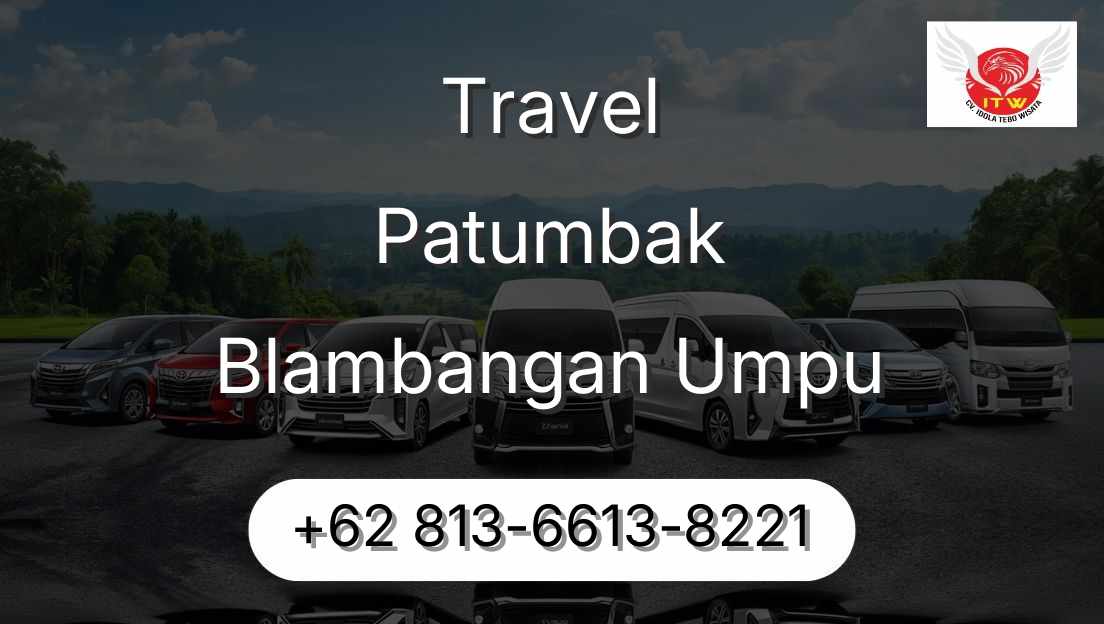Travel Patumbak Blambangan Umpu