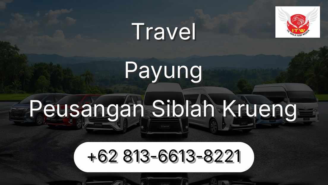 Travel Payung Peusangan Siblah Krueng