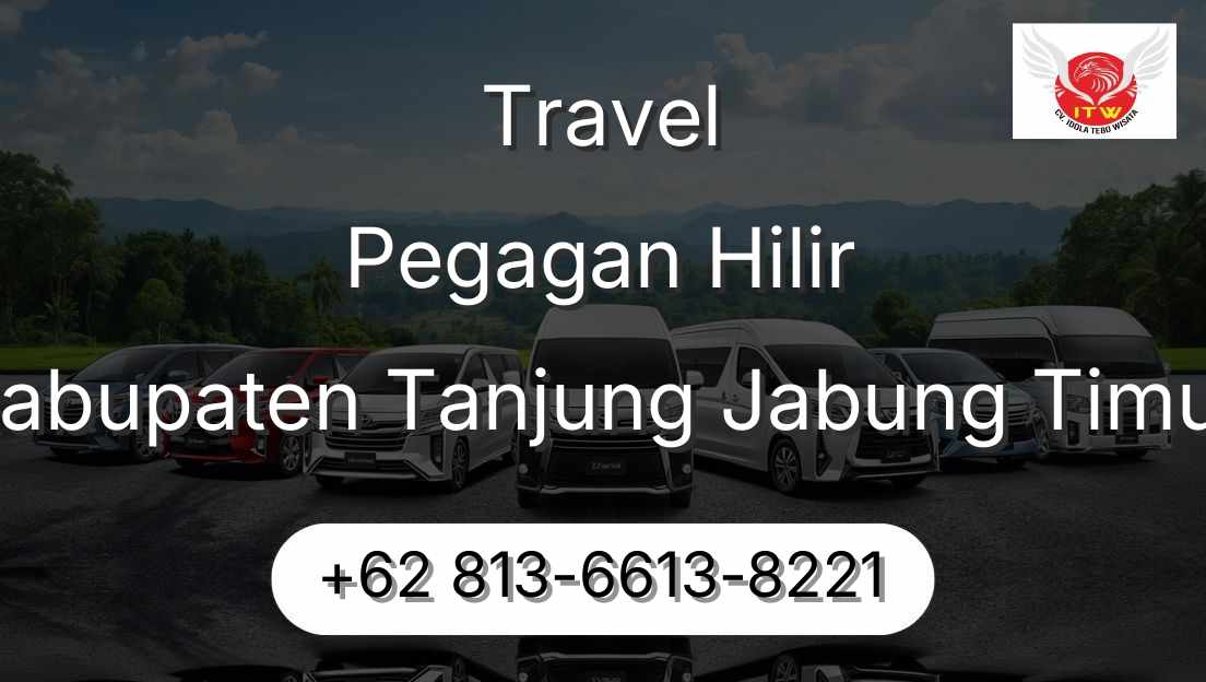 Travel Pegagan Hilir Kabupaten Tanjung Jabung Timur