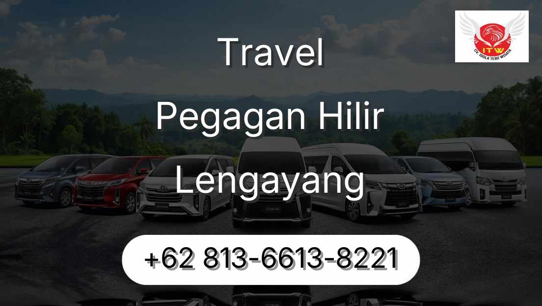 Travel Pegagan Hilir Lengayang
