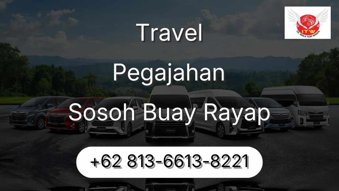 Travel Pegajahan Sosoh Buay Rayap