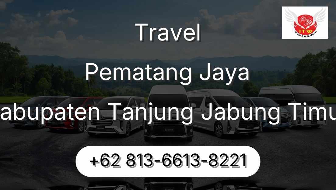 Travel Pematang Jaya Kabupaten Tanjung Jabung Timur