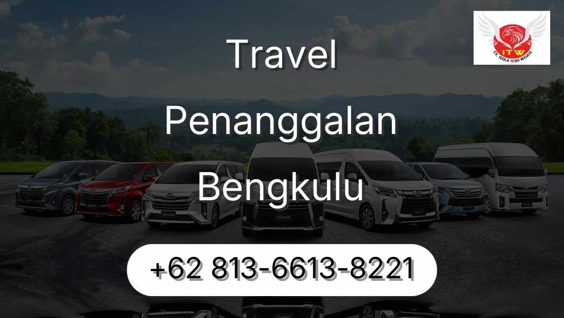 Travel Penanggalan Bengkulu