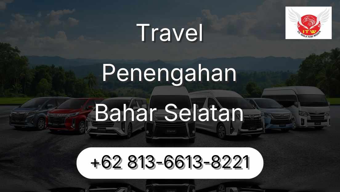 Travel Penengahan Bahar Selatan