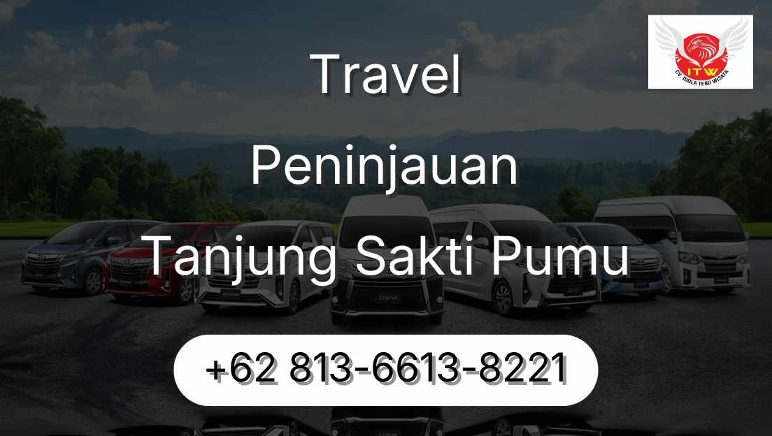 Travel Peninjauan Tanjung Sakti Pumu