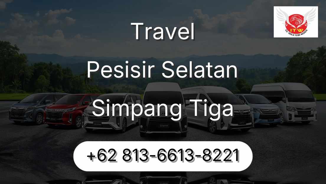 Travel Pesisir Selatan Simpang Tiga