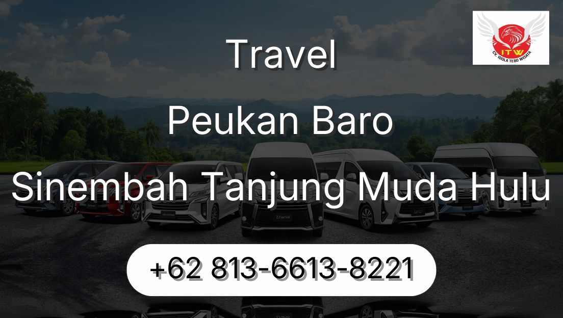 Travel Peukan Baro Sinembah Tanjung Muda Hulu