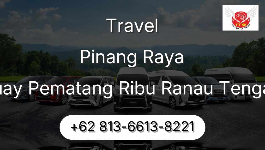 Travel Pinang Raya Buay Pematang Ribu Ranau Tengah