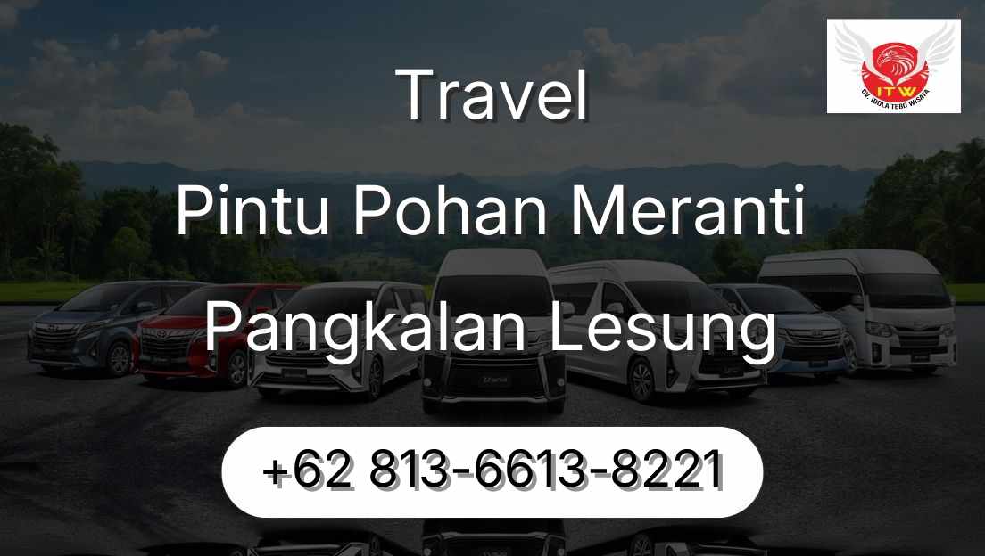 Travel Pintu Pohan Meranti Pangkalan Lesung