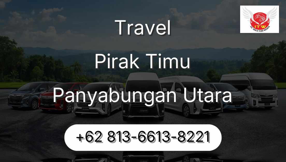 Travel Pirak Timu Panyabungan Utara