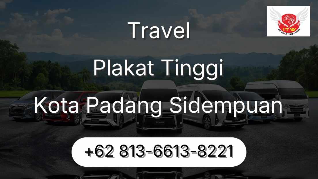 Travel Plakat Tinggi Kota Padang Sidempuan