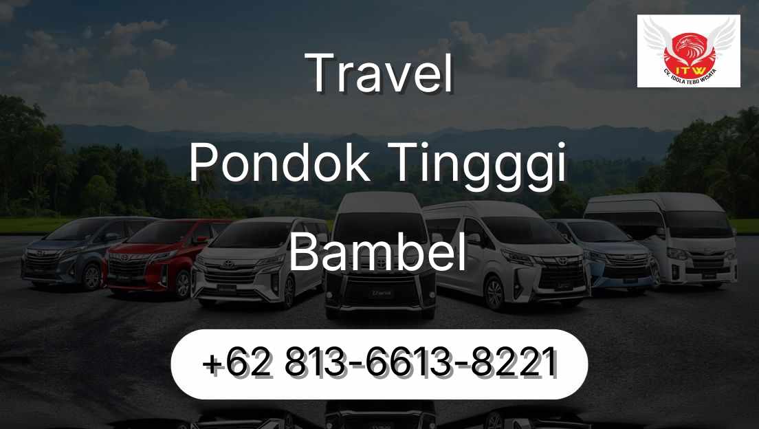 Travel Pondok Tingggi Bambel