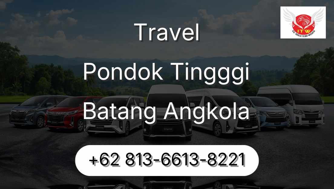 Travel Pondok Tingggi Batang Angkola