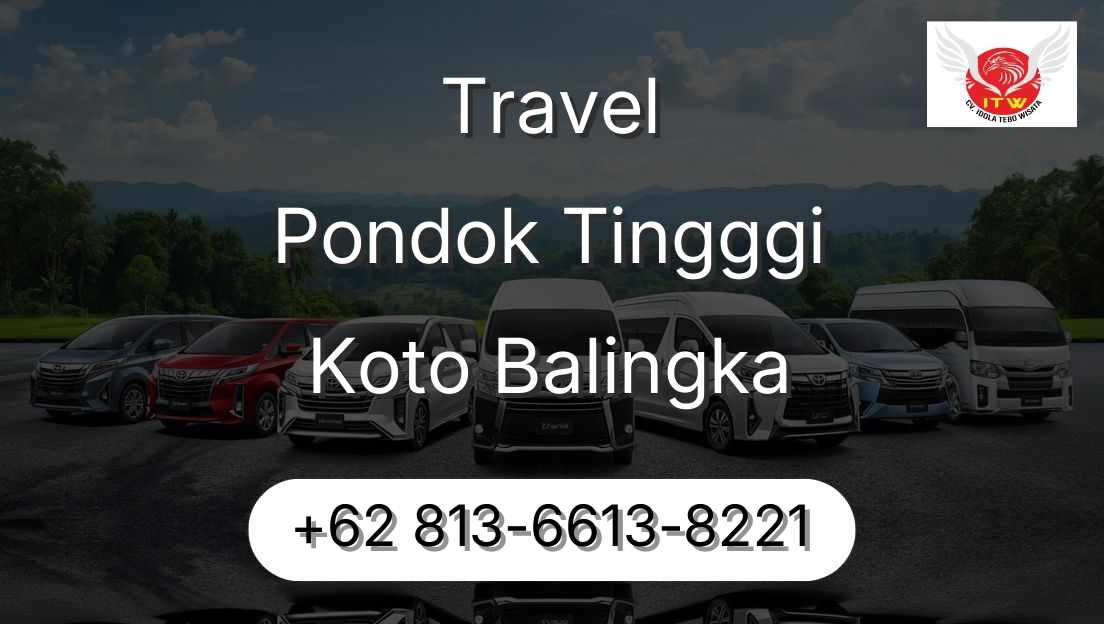 Travel Pondok Tingggi Koto Balingka
