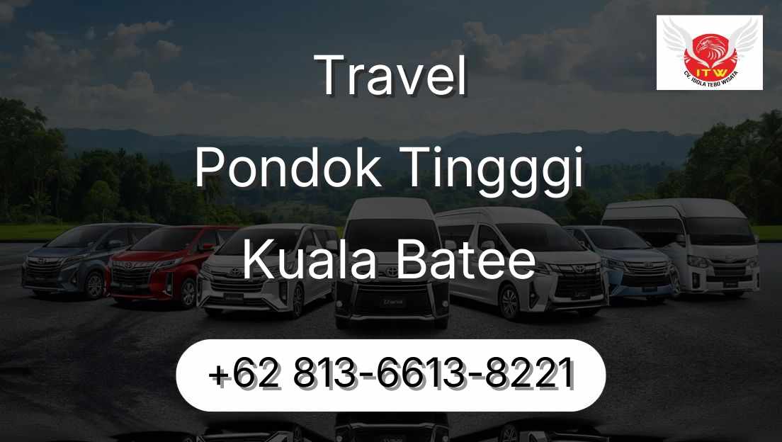 Travel Pondok Tingggi Kuala Batee