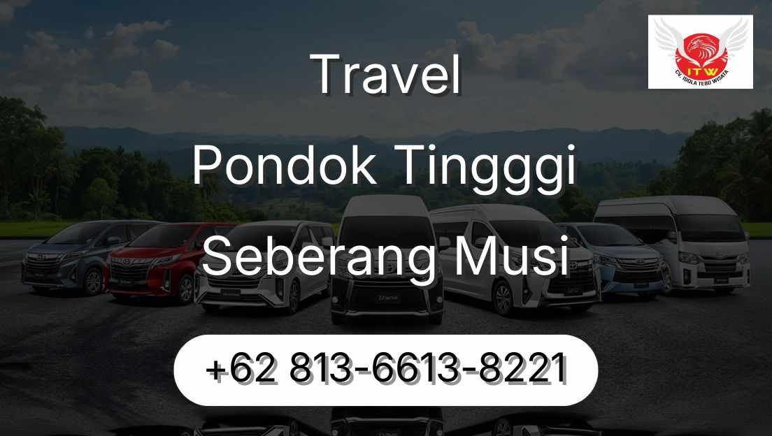 Travel Pondok Tingggi Seberang Musi