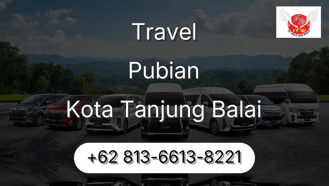 Travel Pubian Kota Tanjung Balai
