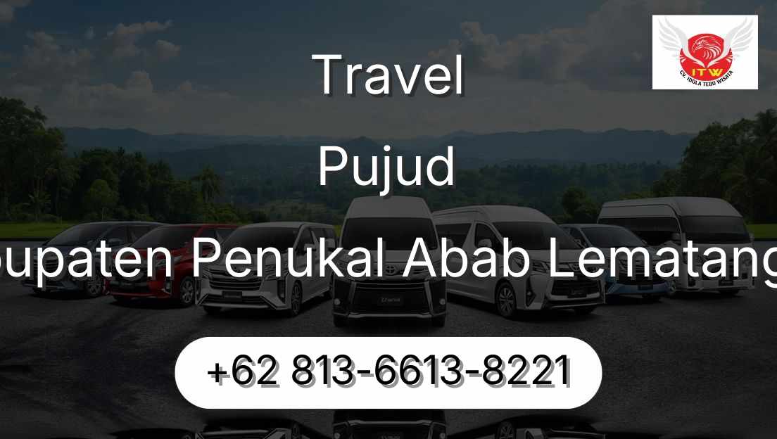 Travel Pujud Kabupaten Penukal Abab Lematang Ilir