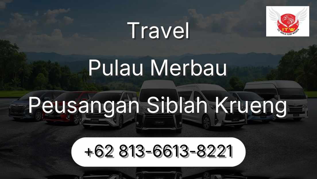 Travel Pulau Merbau Peusangan Siblah Krueng