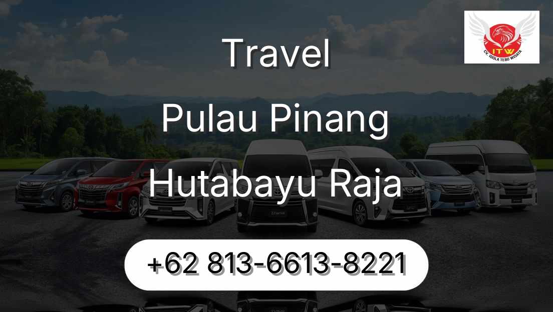 Travel Pulau Pinang Hutabayu Raja