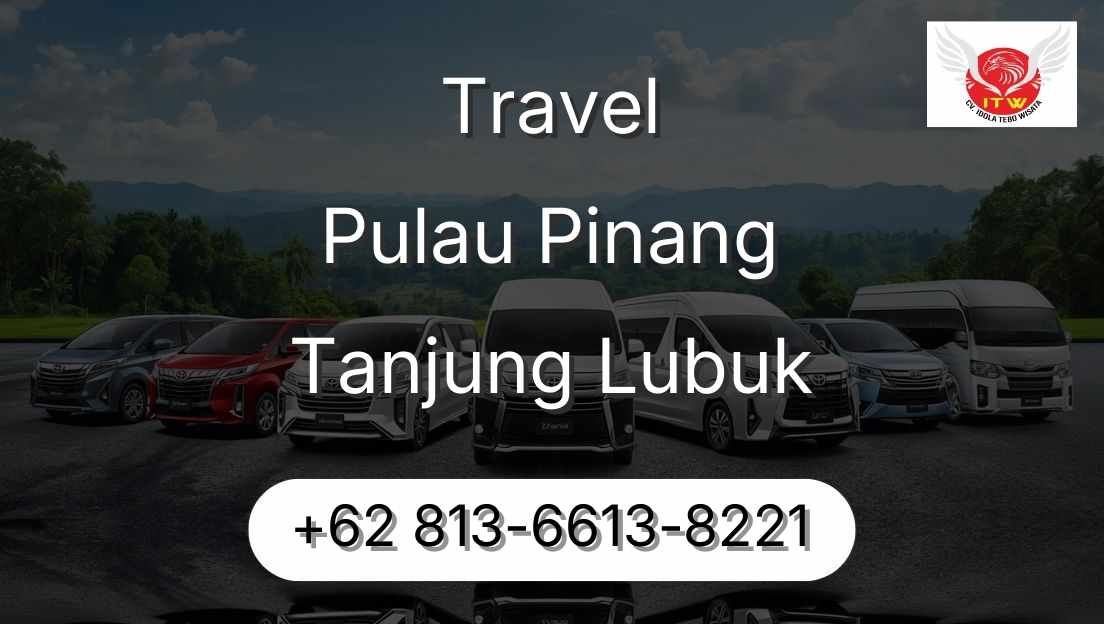 Travel Pulau Pinang Tanjung Lubuk