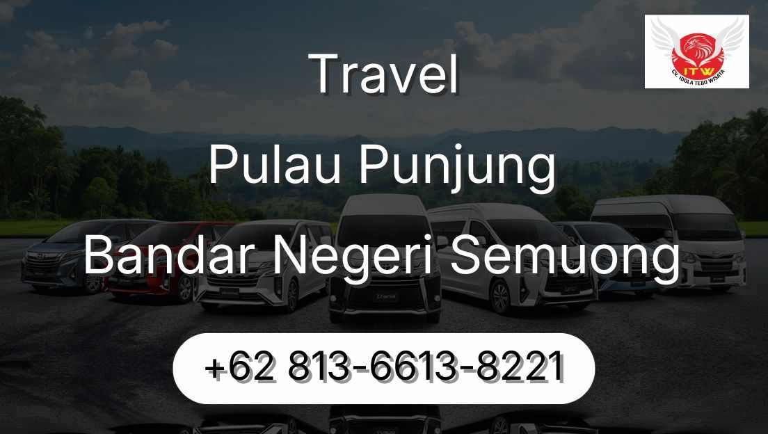 Travel Pulau Punjung Bandar Negeri Semuong