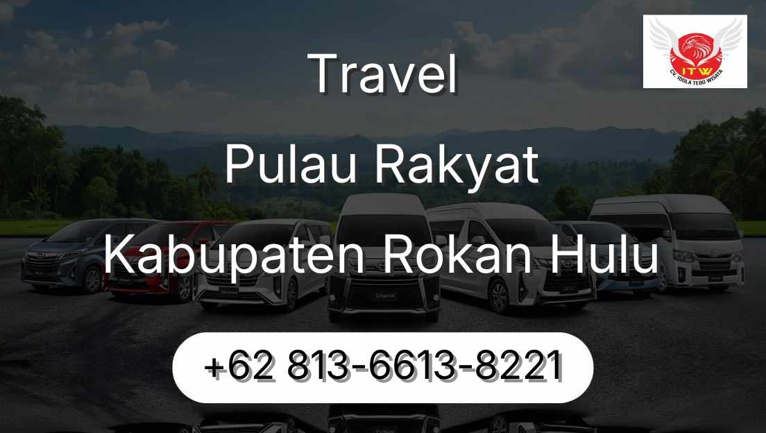 Travel Pulau Rakyat Kabupaten Rokan Hulu