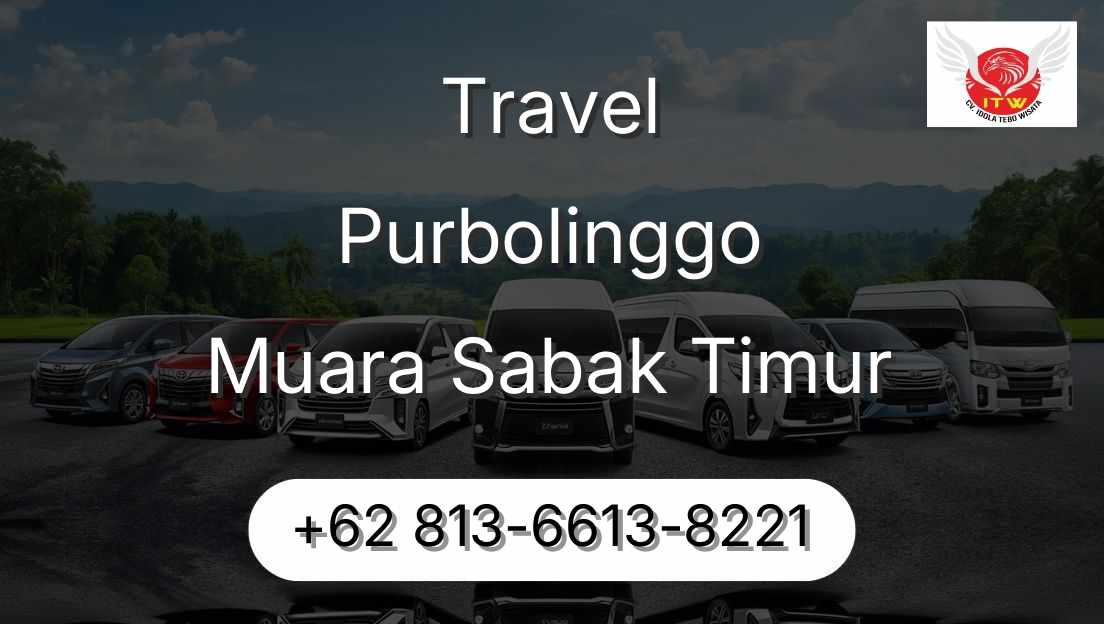 Travel Purbolinggo Muara Sabak Timur