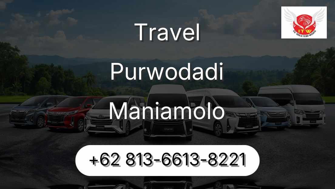 Travel Purwodadi Maniamolo
