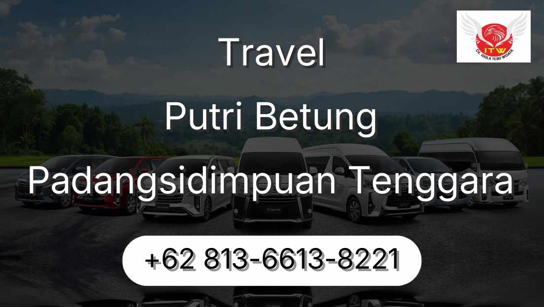 Travel Putri Betung Padangsidimpuan Tenggara