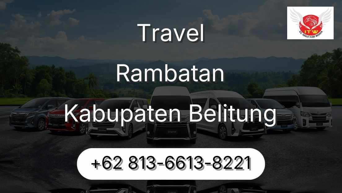 Travel Rambatan Kabupaten Belitung