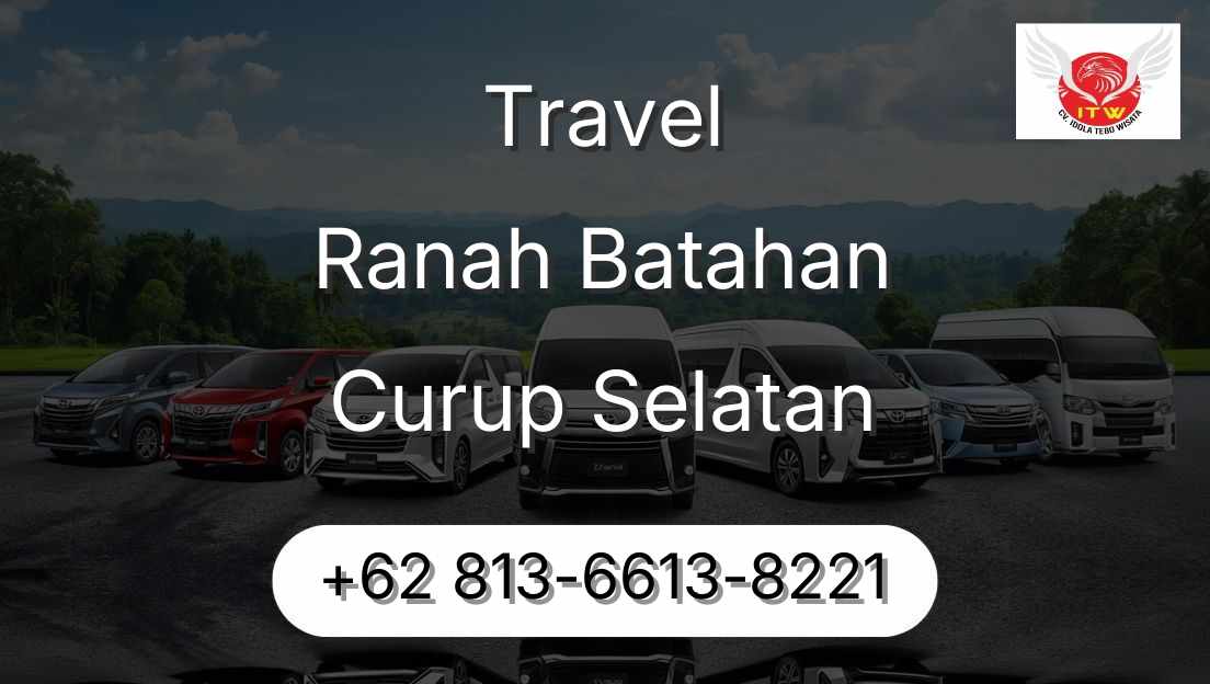 Travel Ranah Batahan Curup Selatan