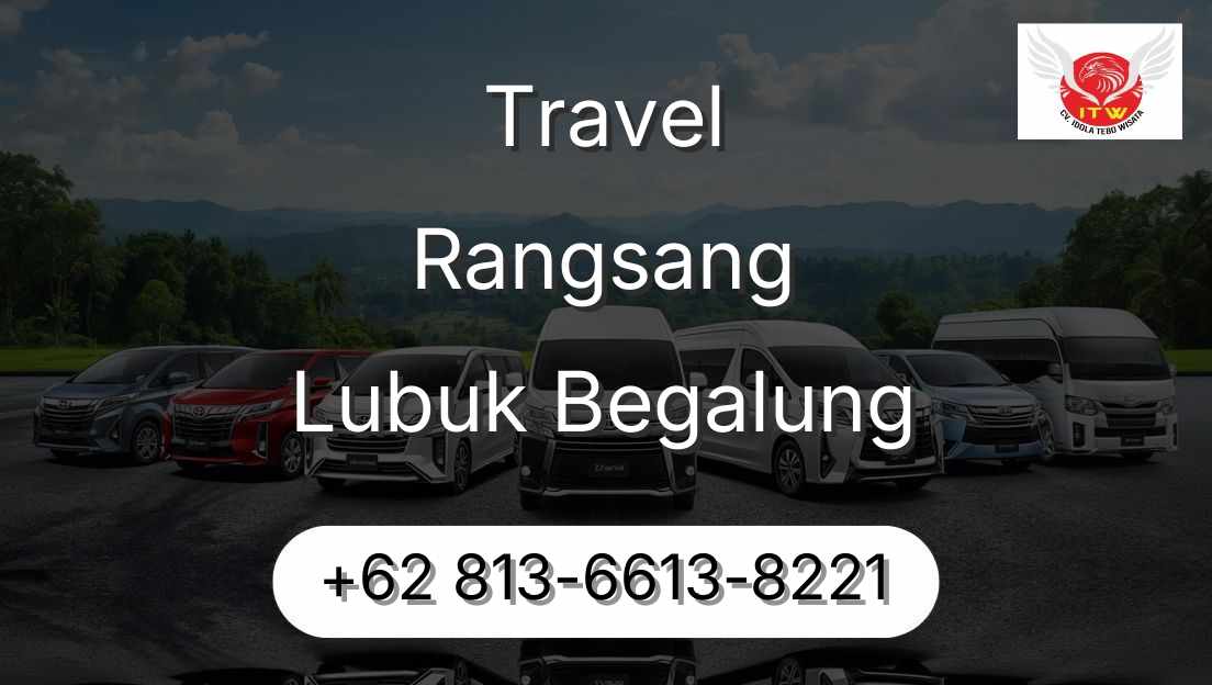 Travel Rangsang Lubuk Begalung