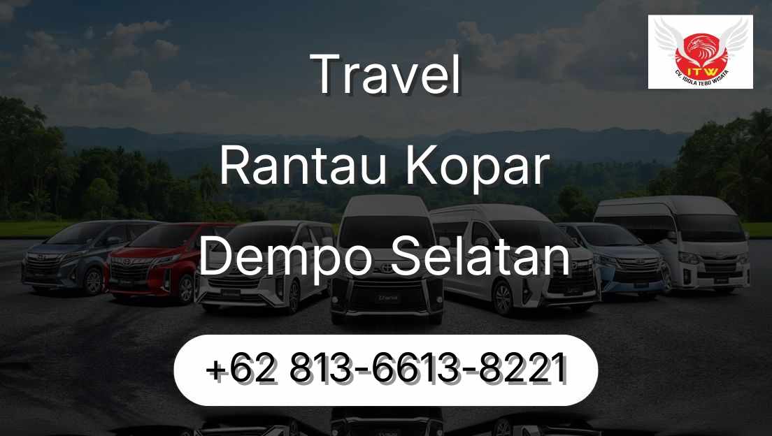 Travel Rantau Kopar Dempo Selatan