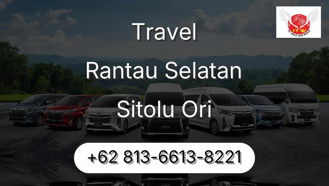 Travel Rantau Selatan Sitolu Ori